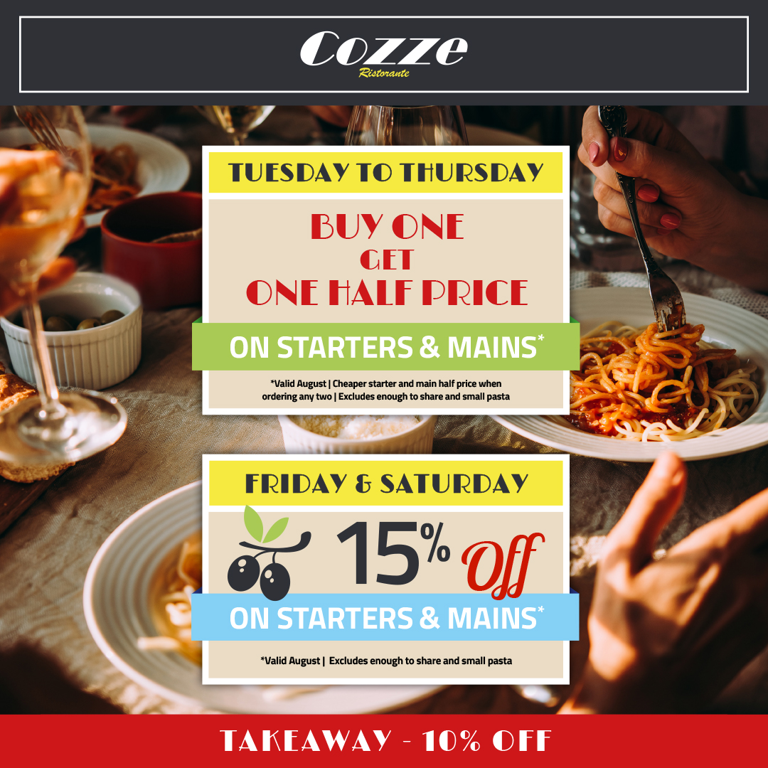 CozzeRestaurant's tweet photo. Join us this August for some delicious deals!

Tues–Thu: Buy one get one half price on starters &amp; mains.*

Fri &amp; Sat: 15% off starters &amp; mains.* 

📍 Pangbourne: 0118 984 5858 
📍 Woodley: 0118 927 2581  

Sign up at https://t.co/1RMTQ2vAAv 
*T&amp;Cs apply. August only. https://t.co/yDvZjrROyI
