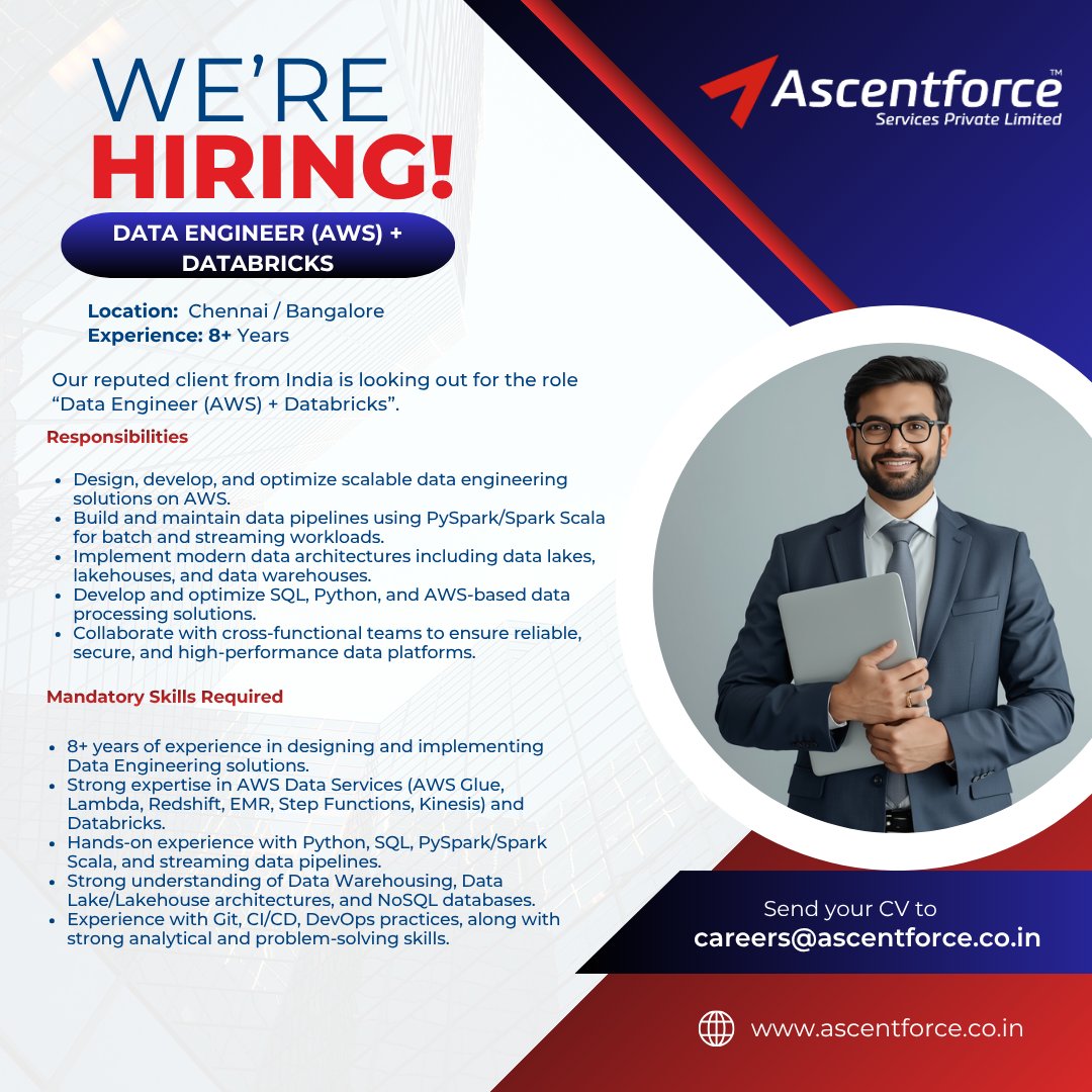 AscentforceLtd's tweet photo. 🚀 We're Hiring!

Data Engineer (AWS + Databricks) | Chennai / Bangalore | 8+ Years

Tag a Data Engineer who'd be perfect for this role!
📩 careers@ascentforce.co.in

#AscentforceServices #DataEngineer #ChennaiJobs #BangaloreJobs  #Hiring #TechJobs #DataJobs #NowHiring #Careers https://t.co/3zPvfAunVp