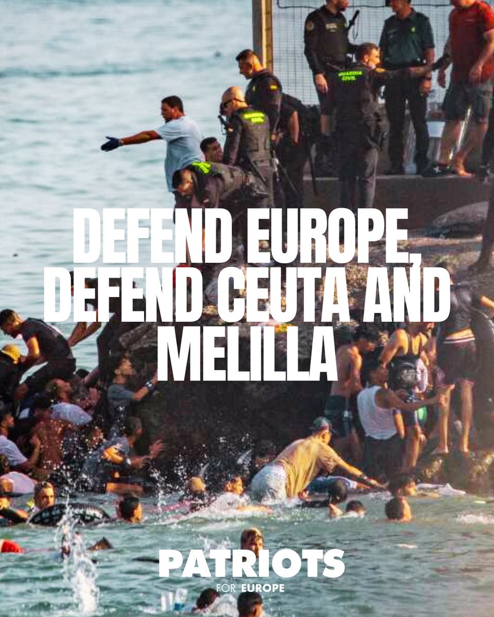 PatriotsEP's tweet photo. Defend Europe. Defend Ceuta and Melilla. https://t.co/pl2z83Hb4r