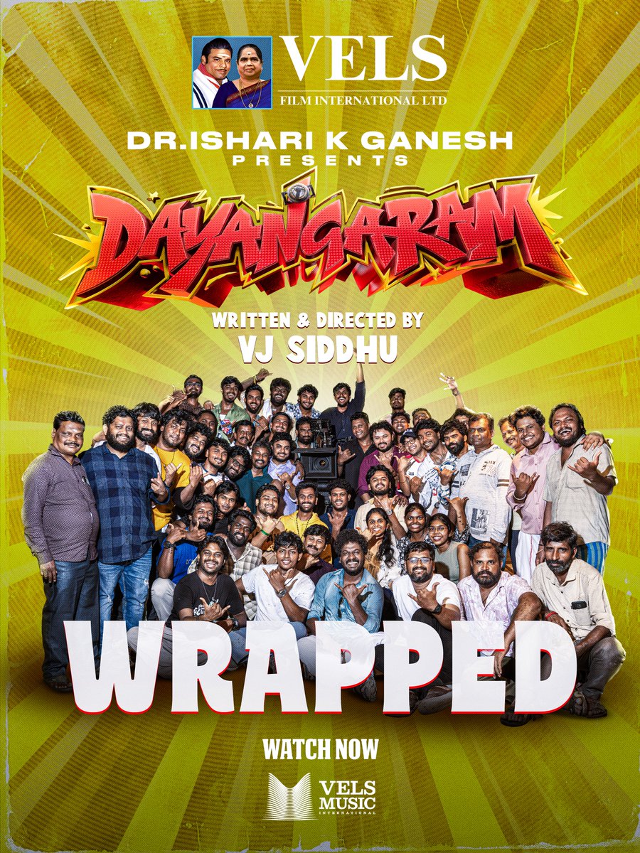 VelsFilmIntl's tweet photo. 🎬 And… that’s a wrap!

Link: https://t.co/cqObimBOJs

The shooting journey of #Dayangaram comes to an end and marks the beginning of an unforgettable theatrical experience.

Directed by @VJSiddhuOG
Produced by @IshariKGanesh

Stay tuned for what’s coming next. 👀

@IshariKGanesh @kushmithaganesh @Music_Siddhu @natty_nataraj @PradeepERagav @dineshkrishnanb @meevinn  @prosathish  #VelsFilmInternational @VickyStunt_dir @Azarchoreo @keerthivasanA @ambaninsk #sushantprasad @kav_pandian @velsmusicintl

#Dayangaram #VelsFilmInternational #VelsMusicInternational