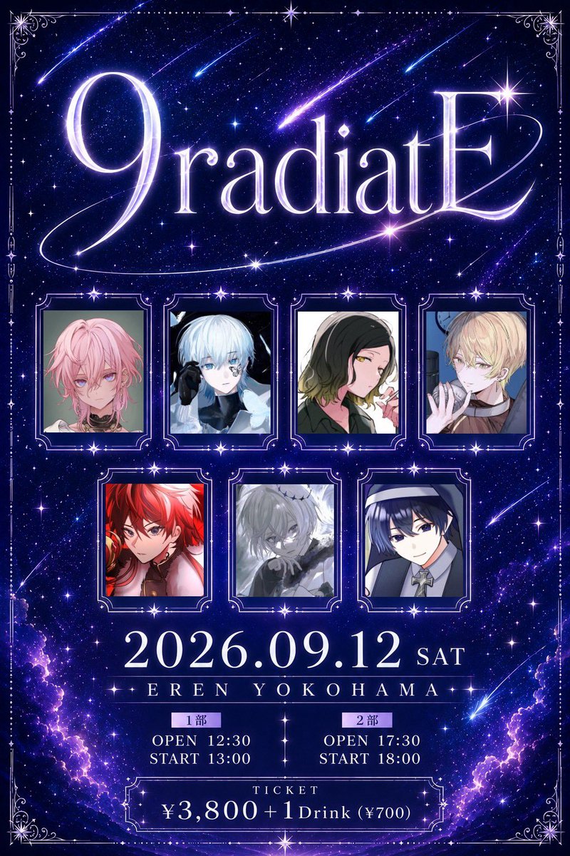 4quim_'s tweet photo. 9radiatE  #ナイレイ

2026.09.12(土)  EREN YOKOHAMA
ticket:￥3800＋1D(￥700)

チケット発売日・8/15(土)
1部 20:00
(https://t.co/XZ4Fp80lOF)
2部 20:30~
(https://t.co/luQzkgxYEe)

公式アカウント
@Noc_Event https://t.co/wbsBN5XfTx
