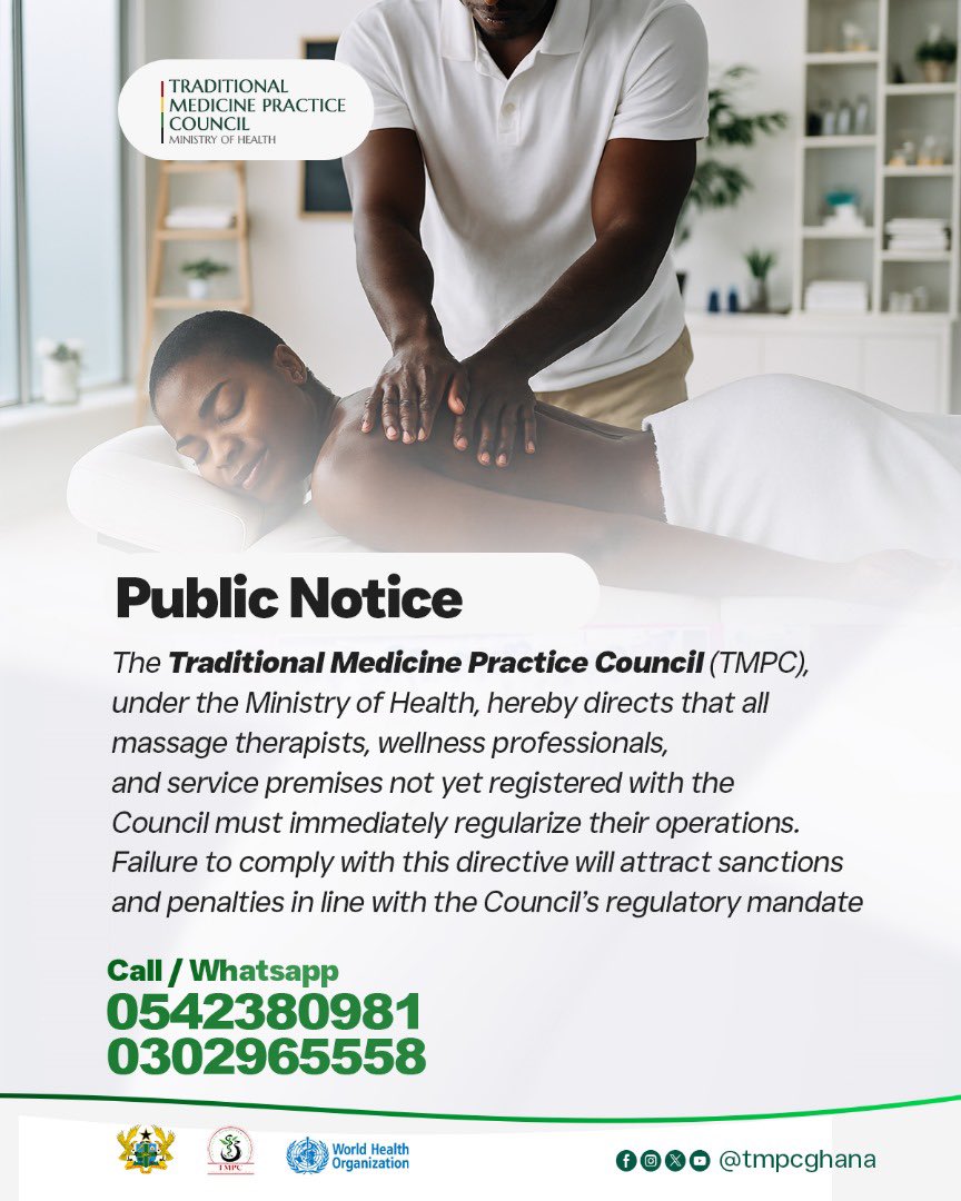 tmpcghana's tweet photo. The Traditional Medicine Practice Council (TMPC), under the Ministry of Health, hereby directs that all massage therapists, wellness professionals, and service premises not yet registered with the Council must immediately regularize their operations.

#TMPC https://t.co/6uJrj7N2he