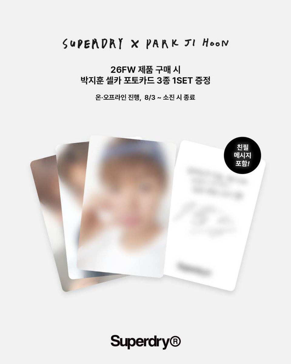 dejh_may29's tweet photo. 슈퍼드라이 인스타그램
https://t.co/mxjJh9274L

Superdry × PARK JI HOON
RAW ARCHIVE
PHOTO CARD &amp; BROMIDE EVENT

✓ 기간
8월 3일 (월) ~ 소진 시 종료

✓ 대상
슈퍼드라이 26FW 상품 구매 고객 대상 https://t.co/9c2xjxafXV