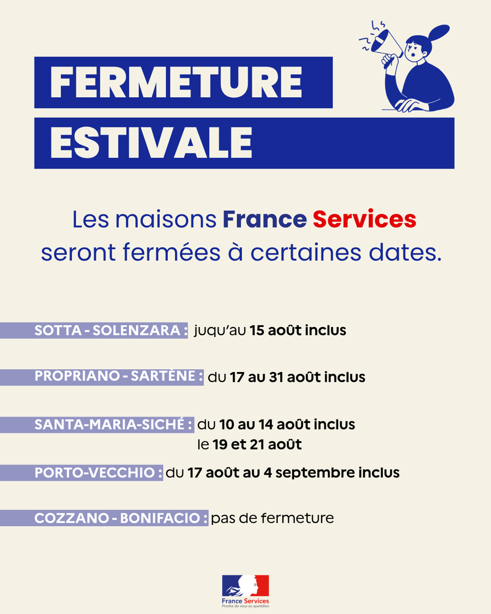 Image de Préfet de Corse préfet de Corse-du-Sud : 📢&nbsp; Fermeture estivale des Maisons France           Services

Les Maisons France Services seront fer