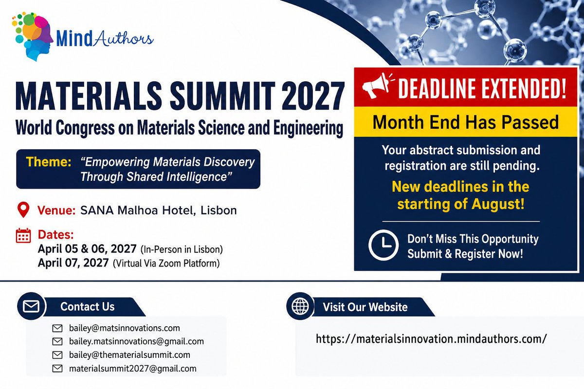 Materialss27's tweet photo. Deadline Extended! Submit your abstract, complete registration, and join Materials Summit 2027 in Lisbon this April.
for more details: https://t.co/RIuXIBpW9m

#MaterialsSummit2027 #MaterialsScience #MaterialsEngineering #MaterialResearch #Nanotechnology #AdvancedMaterials https://t.co/98wEfv9Rrt