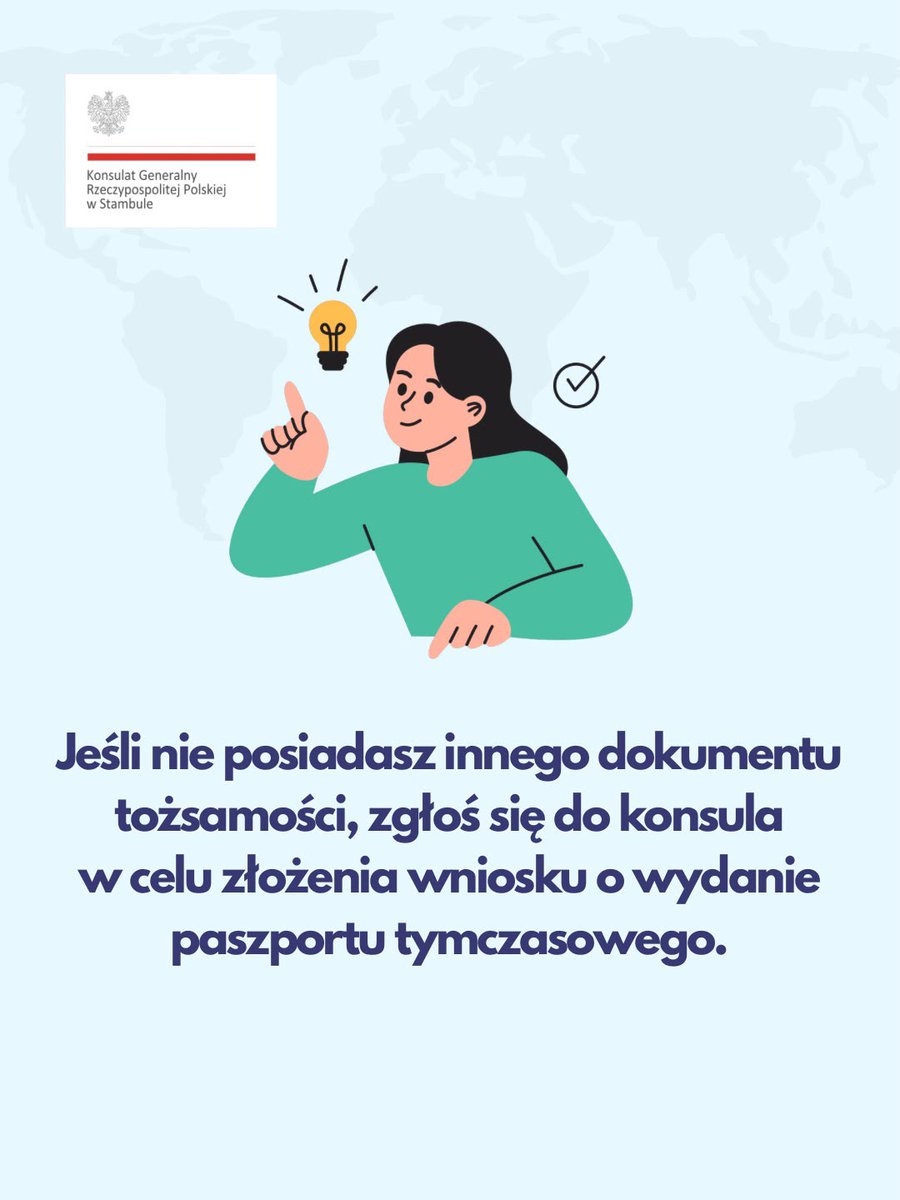 PLinIstanbul's tweet photo. Jeśli nie masz innego dokumentu tożsamości, skontaktuj się z konsulem i złóż wniosek o wydanie paszportu tymczasowego. 
(4/4) https://t.co/STMRsCg2up