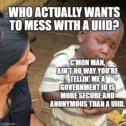Web4_APP's tweet photo. Bro really tried tellin' me to hand over a whole gov ID when UIID exists... ain't nobody boutta mess with all that, go lock in at https://t.co/eOcKyGNUJm fr 🧢 https://t.co/rrSRTsCujb