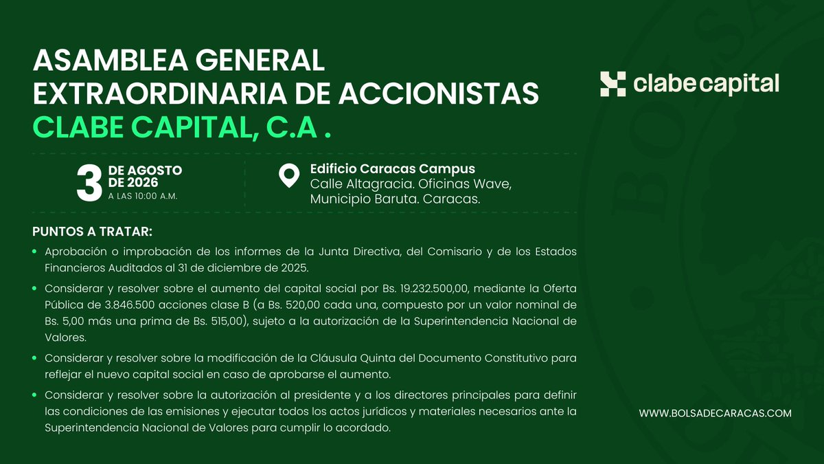 Bolsacaracas's tweet photo. #EmpresasEmisoras | Clabe Capital, C.A. convocó a su Asamblea General Extraordinaria de Accionistas.⁠

🚨 https://t.co/sccuNDy3ll https://t.co/MiSZF3OR2l