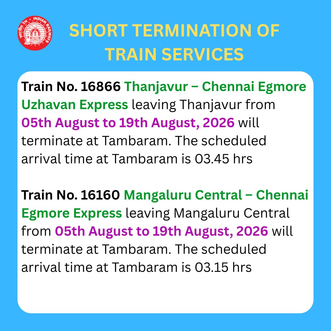 DRMTPJ's tweet photo. In continuation of the ongoing redevelopment works at Chennai Egmore Railway Station, the following Express trains will temporarily originate from and terminate at Tambaram/Mambalam instead of Chennai Egmore from 05th  August to 20th August 2026, as detailed below https://t.co/X4OTyrScdQ
