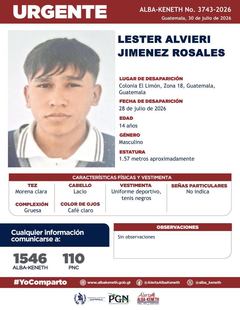 alba_keneth's tweet photo. #AlertaAlbaKeneth⚠️| Lester Alvieri Jimenez Rosales de 14 años de edad. Desapareció el 28 de julio de 2026, en Colonia El Limón, Zona 18, Guatemala, Guatemala.

🔁Comparte y ayúdanos con su localización.
📞Si tienes información llama al 1546. #YoComparto https://t.co/Gn07PgwgF0