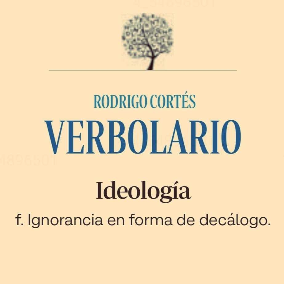 Verbolario's tweet photo. «Ideología»; 24/jul/2026: voz n° MMMCMLXXXVI @rodrigocortes https://t.co/0dmxLxD0wH