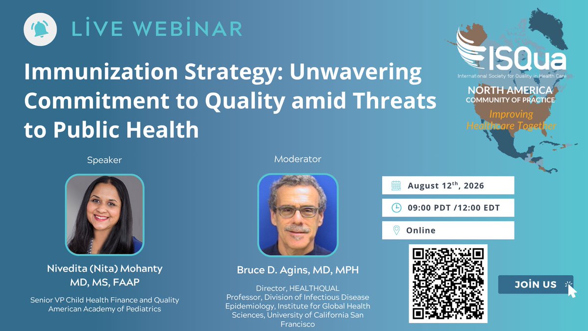 ISQua's tweet photo. Join ISQua’s North American Community of Practice on 12 August 2026 for a webinar on immunization strategy and quality in public health with Dr. Nivedita Mohanty and Dr. Bruce Agins.Register now 🔗 https://t.co/XyTrmA6qnH https://t.co/wXFTML1cpZ