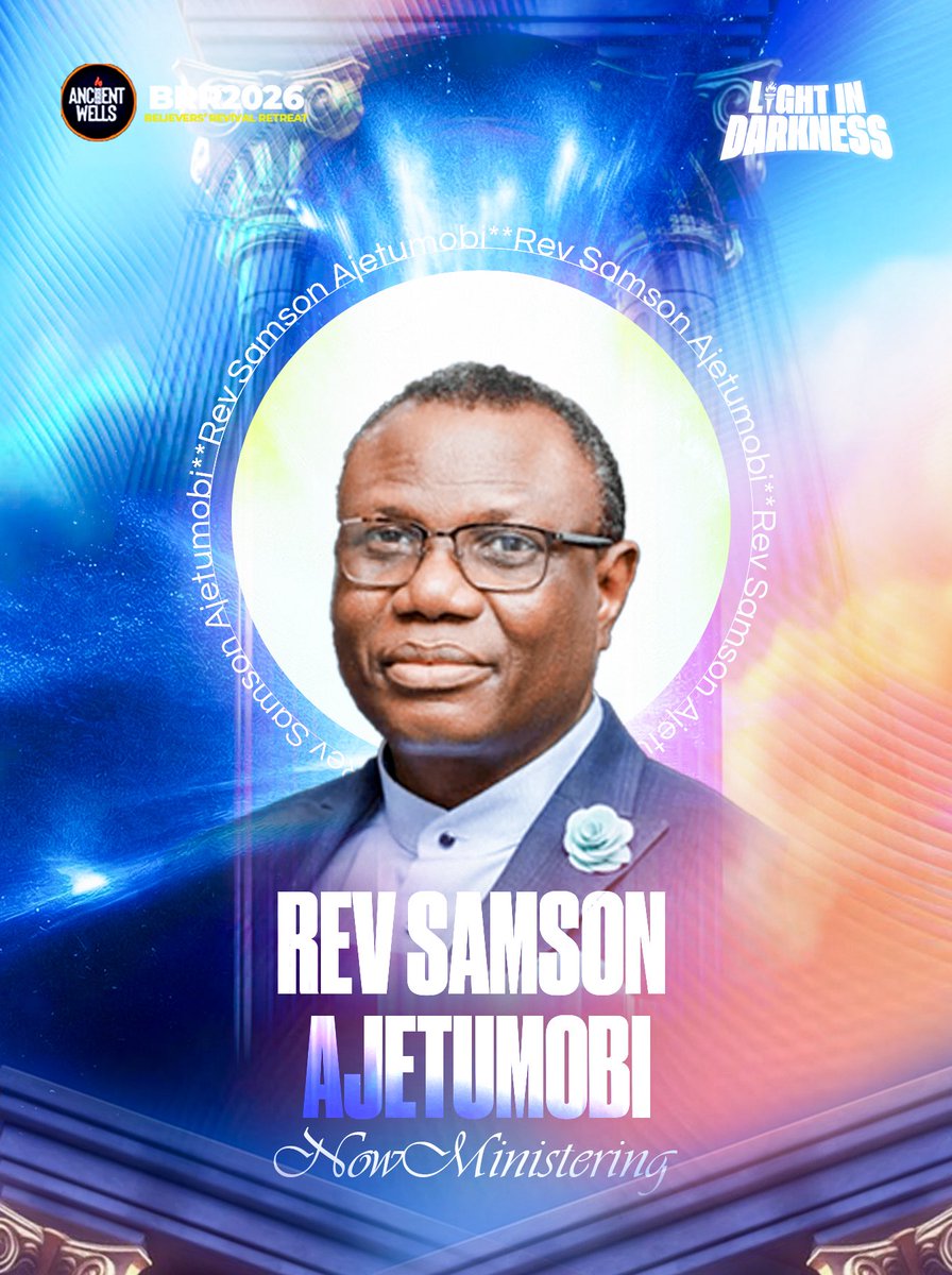 Ancient_Wells's tweet photo. REV. SAMSON AJETOMOBI IS NOW MINISTERING!!! 

JOIN US ONSITE OR ONLINE! 

https://t.co/nYauCjlHgp

#brr2026 https://t.co/qts031l5rj