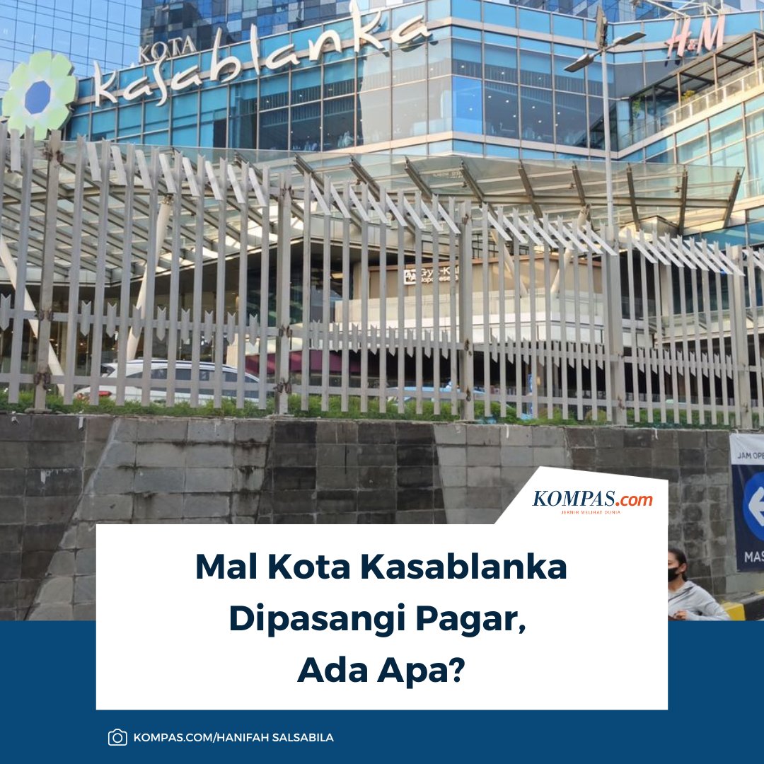 kompascom's tweet photo. Baca selengkapnya: https://t.co/gm9dll1PHH

Pemasangan pagar di depan Mal Kota Kasablanka ramai diperbincangkan di media sosial. Bagaimana penjelasan pengelola mengenai pemagaran ini?

~MS #Kokas #malKokasdipagar #MalKotaKasablanka https://t.co/gSJYqRtMRe