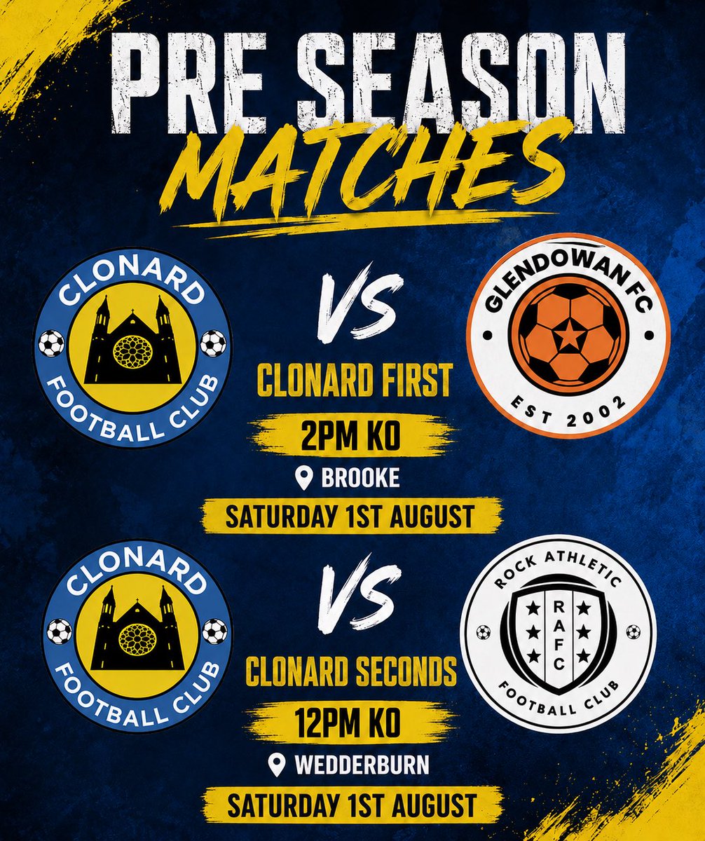 ClonardClub's tweet photo. 🔵🟡 PRE-SEASON MATCHDAY 🟡🔵

Double header this Saturday! 💪

⚽ Firsts vs @GlendowanFDC 
🕑 2:00PM
📍 Brooke

⚽ Seconds vs @Rockathleticfc 
🕛 12:00PM
📍 Wedderburn

Two big tests as we continue preparations for the new season.

#ClonardFC #PreSeason #Matchday #UpTheClonard https://t.co/3veuW5xbgX