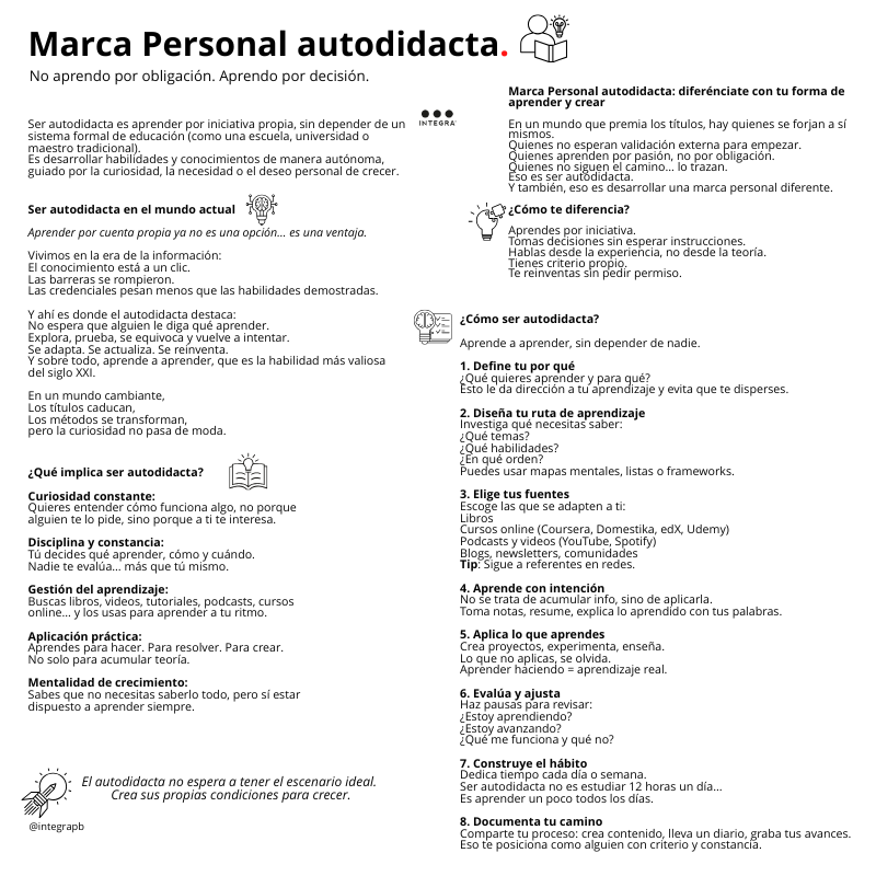 IntegraPB's tweet photo. ¿Por qué ser autodidacta es una ventaja real(y urgente) para tu #marcapersonal?  Vivimos en la era de la transformación constante. Quien no aprende, se queda. Quien no evoluciona, se vuelve invisible. https://t.co/t7O20WdO4A