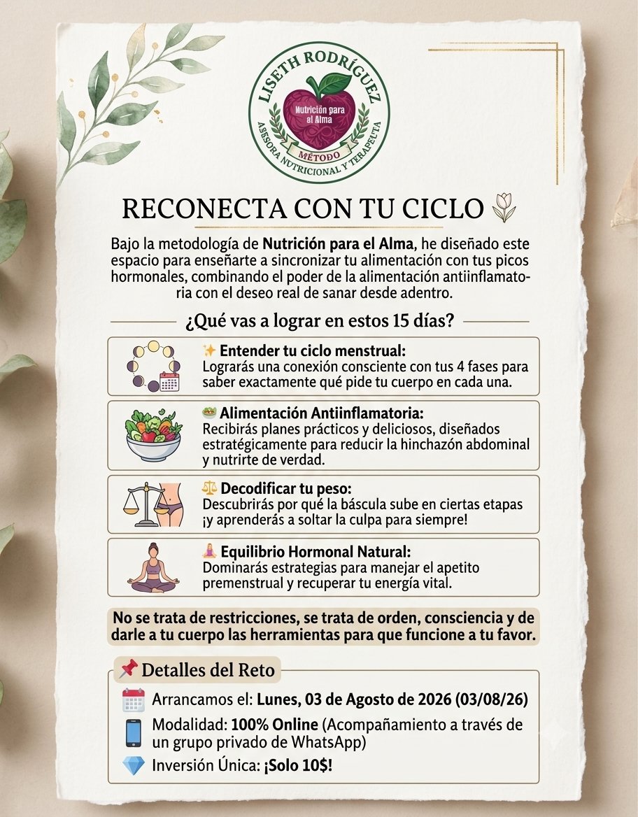 ConvenusyMarte's tweet photo. ¡Transforma tu energía y tu mentalidad en solo 15 días! 🌿
​Únete al reto "Reconecta con tu ciclo" y aprende a escuchar tu cuerpo aplicando los pilares de Nutrición para el Alma. Desaprende para volver a aprender. ✨
​📅 Inicio: 3 de agosto
​💬  WhatsApp: +584148533830 https://t.co/Zwl2t6gOMd