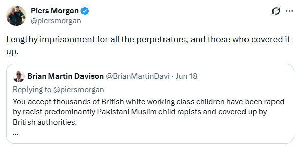 BasilTheGreat's tweet photo. I can never understand how people like Piers Morgan think

I don't want men who gang rape children to get a "lengthy sentence" and then be let back into society one day as if all is forgotten 

I want them to choke on their own blood as they beg the forgiveness of their victims https://t.co/i8WHvpdDDR