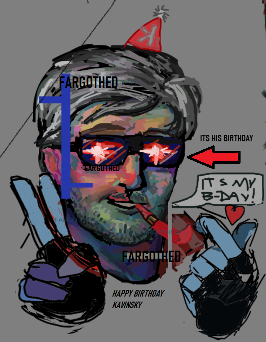 Fargothed's tweet photo. HAPPY BIRTHDAY KAVINSKY https://t.co/Ze8iC1NR98