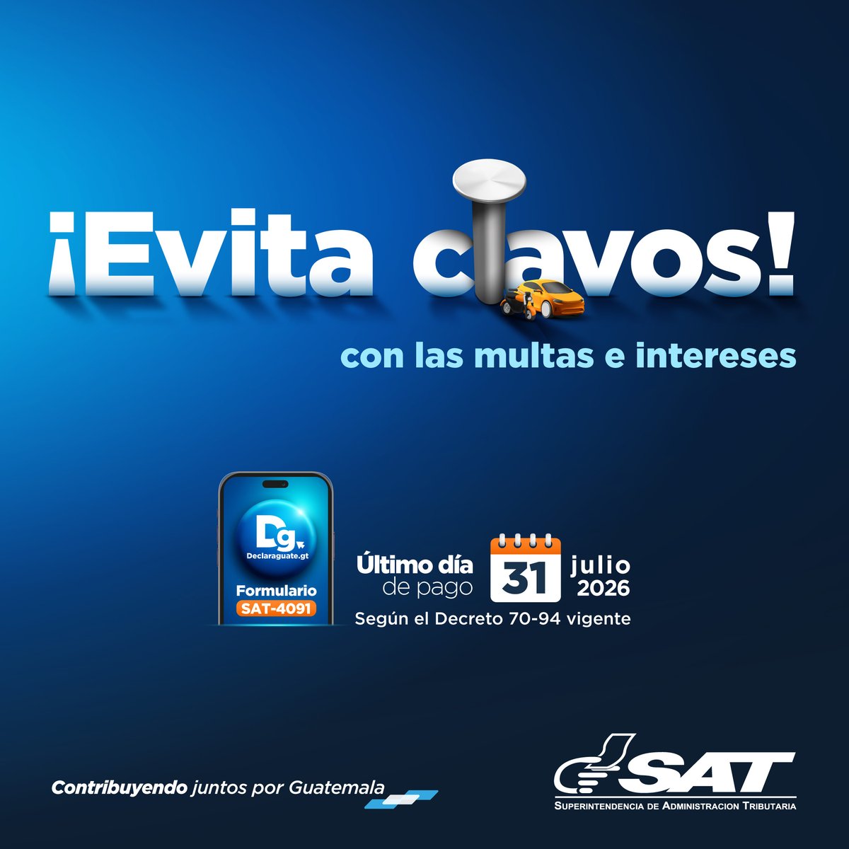 SATGT's tweet photo. 🏍️🚗🚚 ¡Hoy último día, según el Decreto 70-94 vigente!

Paga hoy mismo tu #ImpuestoDeCirculación y evita clavos con multas e intereses.

Genera el 🧾 formulario SAT-4091 desde https://t.co/X0n3yph2wD o en tu #AgenciaVirtual https://t.co/LZsxzeULhe