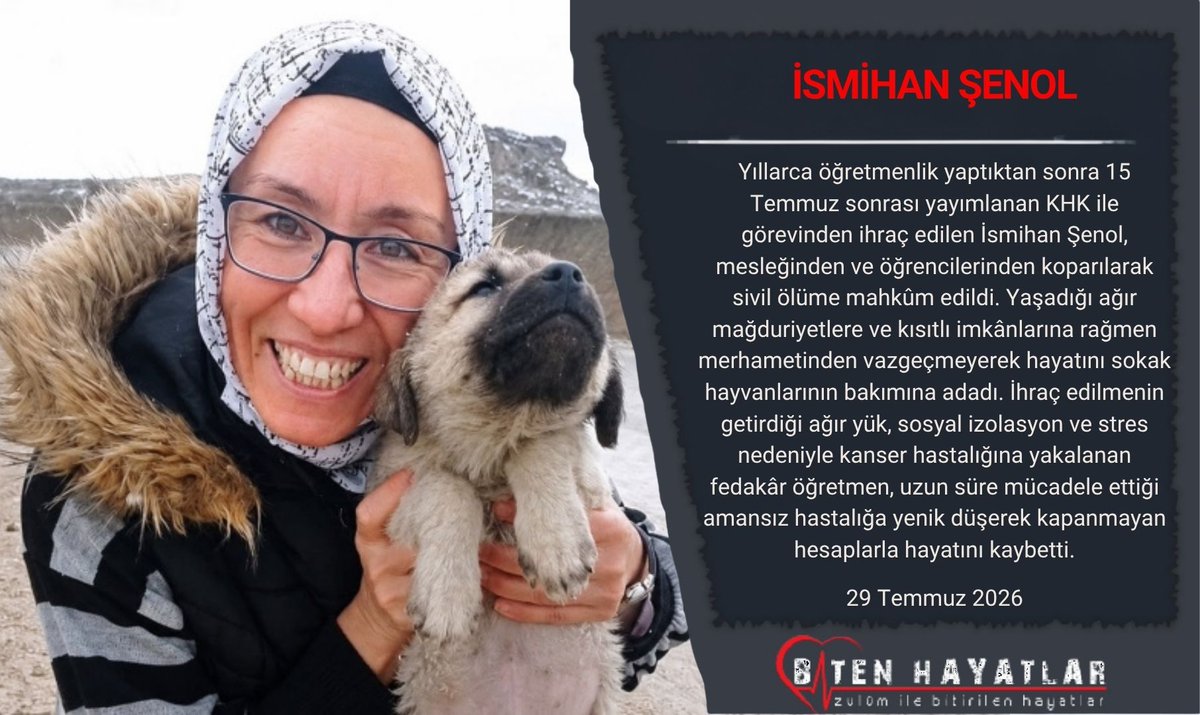 CihanMedyaLu's tweet photo. Bir KHK'lı daha...
İSMİHAN ŞENOL
KHK ile öğretmen mesleğinden ihraç edildi.
Kanser hastalığına yakalandı ve uzun süre mücadele etti.
Kapanmayan hesaplarla vefat etti. 29.07.2026

#Unutmayacağız
#Unutturmayacağız
#ZulümİleBitenHayatlar
https://t.co/nf2cXAgcZo https://t.co/24iPCz08lG