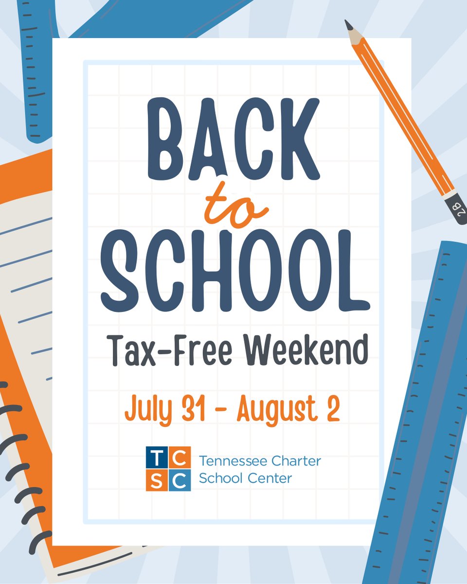 tncharters's tweet photo. 🎒✏️Tennessee’s #BacktoSchool Sales Tax Holiday starts today! Families can save on eligible essentials, including clothing &amp; school supplies priced at $100 or less &amp; computers priced at $1,500 or less.

Wishing students, families, &amp; educators a great tax-free weekend! #TNCharters https://t.co/sGSQJ60IUf