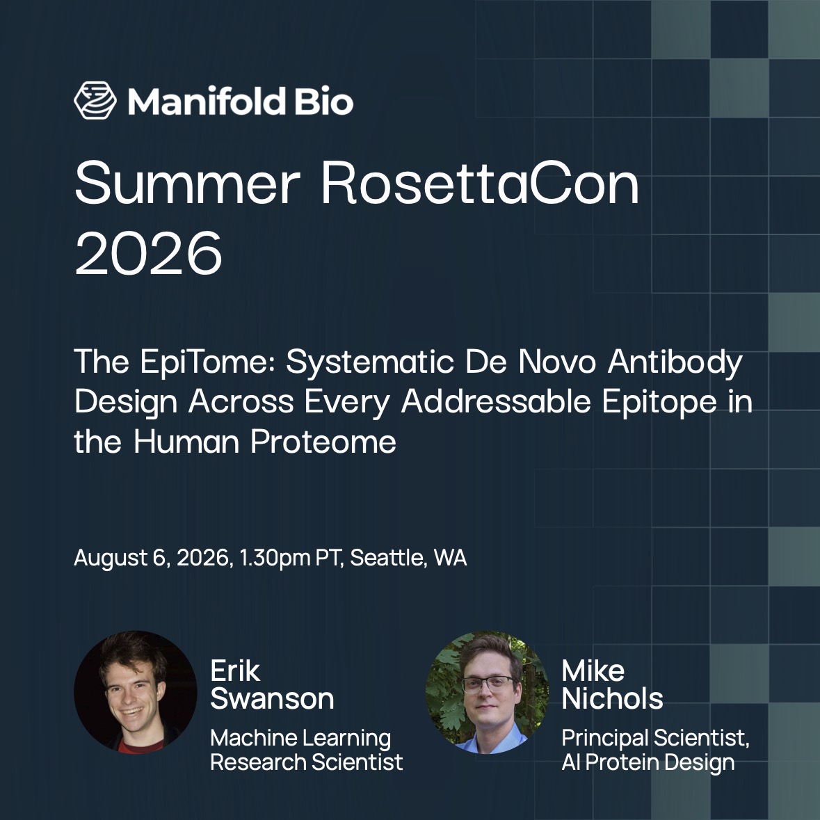ManifoldBio's tweet photo. Manifold Bio is heading to @RosettaCommons Summer RosettaCon 2026 next week.

Erik Swanson and Mike Nichols will present the EpiTome, our proteome-scale effort to design binders to every addressable epitope on every human cell-surface receptor.

We’ll talk about highlights from our latest million-scale de novo antibody design and validation campaigns. Our data now exceeds the number of antibody-antigen interaction complexes in the PDB by more than an order of magnitude.

We're pushing the boundary of data scale in protein design, closing the loop between design and validation at a pace and density the field has never seen. DM to connect with Erik or Mike.

📅 August 6, 2026, 1:30pm PT
📍 Seattle, WA