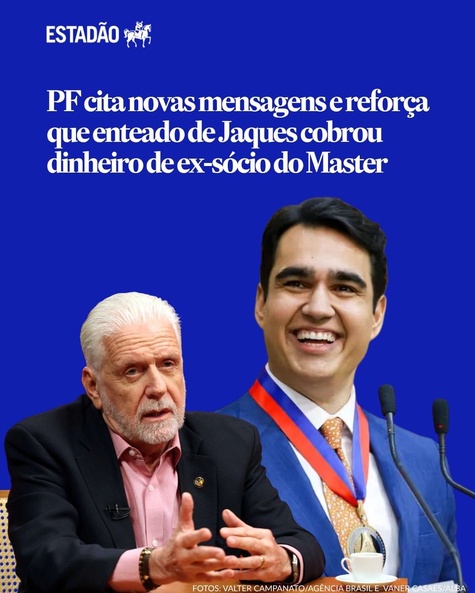 Estadao's tweet photo. COLUNA DO ESTADÃO |  PF cita novas mensagens e reforça que enteado de Jaques cobrou dinheiro de ex-sócio do Master -> https://t.co/rIA0ETEkqB

Procurados, Eduardo Sodré Martins e Jaques Wagner, ex-líder do governo Lula, não responderam; investigação aponta que enteado de Jaques cobrava dinheiro de ex-sócio do Master para pagamento de um imóvel de luxo ao senador