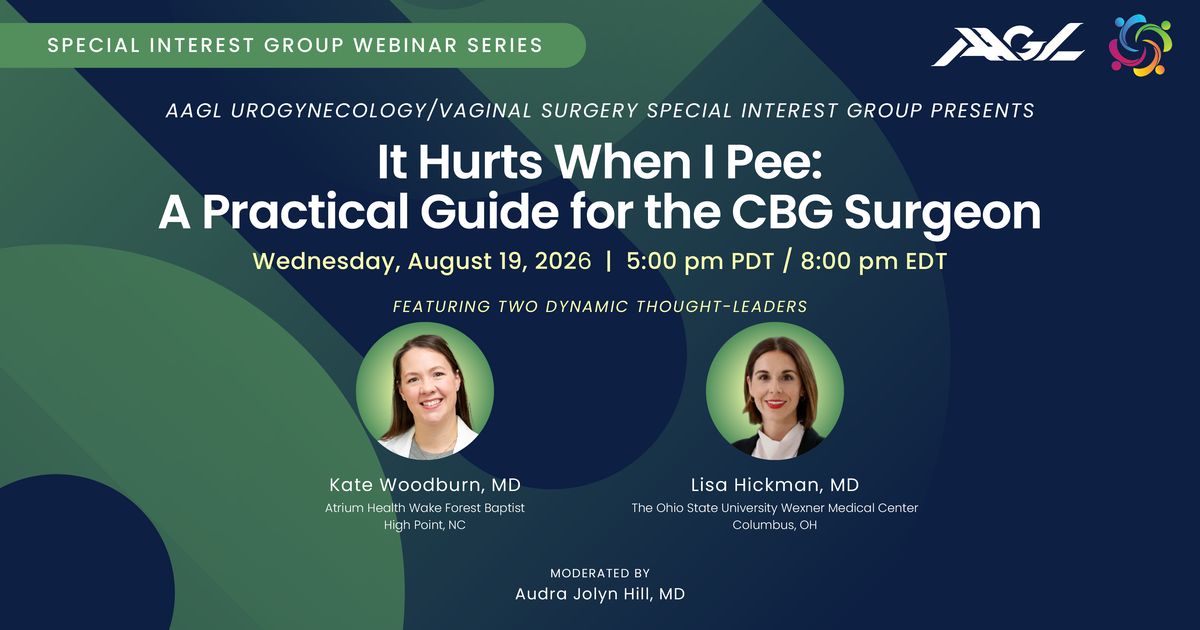 AAGL's tweet photo. Dysuria after CBG surgery isn’t always straightforward. Join the #AAGL Urogynecology/Vaginal Surgery SIG Wed, 8/19 at 5pm PDT for a members-only webinar: “It Hurts When I Pee: A Practical Guide for the CBG Surgeon.” Register here https://t.co/z7r0uX3qhC #MIGS #CBGF @migs_tips https://t.co/6cw7ETcDBN