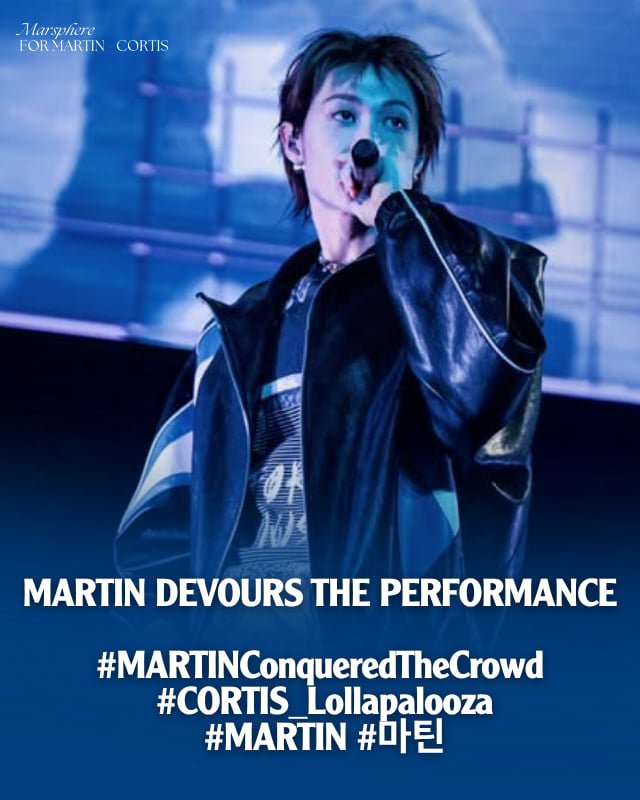 marspherevn_'s tweet photo. DROP TAGLINE &amp; HASHTAG HERE FOR MARTIN
Everyone, drop these hashtags NOW and let's get MARTIN on the trending.

📍TAGLINE &amp; HASHTAG

MARTIN DEVOURS THE PERFORMANCE
#MARTINConqueredTheCrowd
#CORTIS_Lollapalooza
#MARTIN #마틴 https://t.co/w0LFKeyRK6