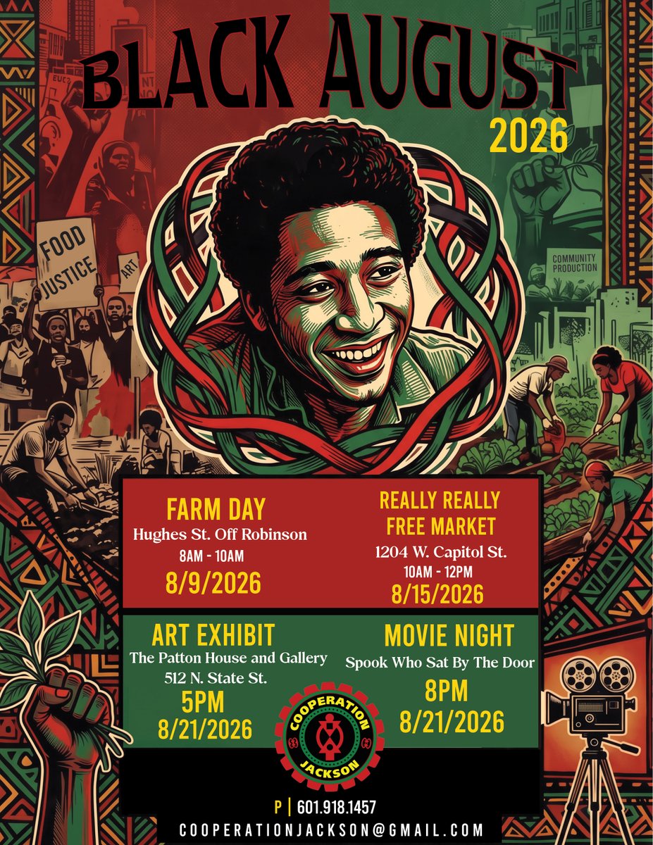 Kali_Akuno's tweet photo. Join @CooperationJXN in Jackson, MS. #BlackAugust2026 https://t.co/PFQQ6mJRtF
