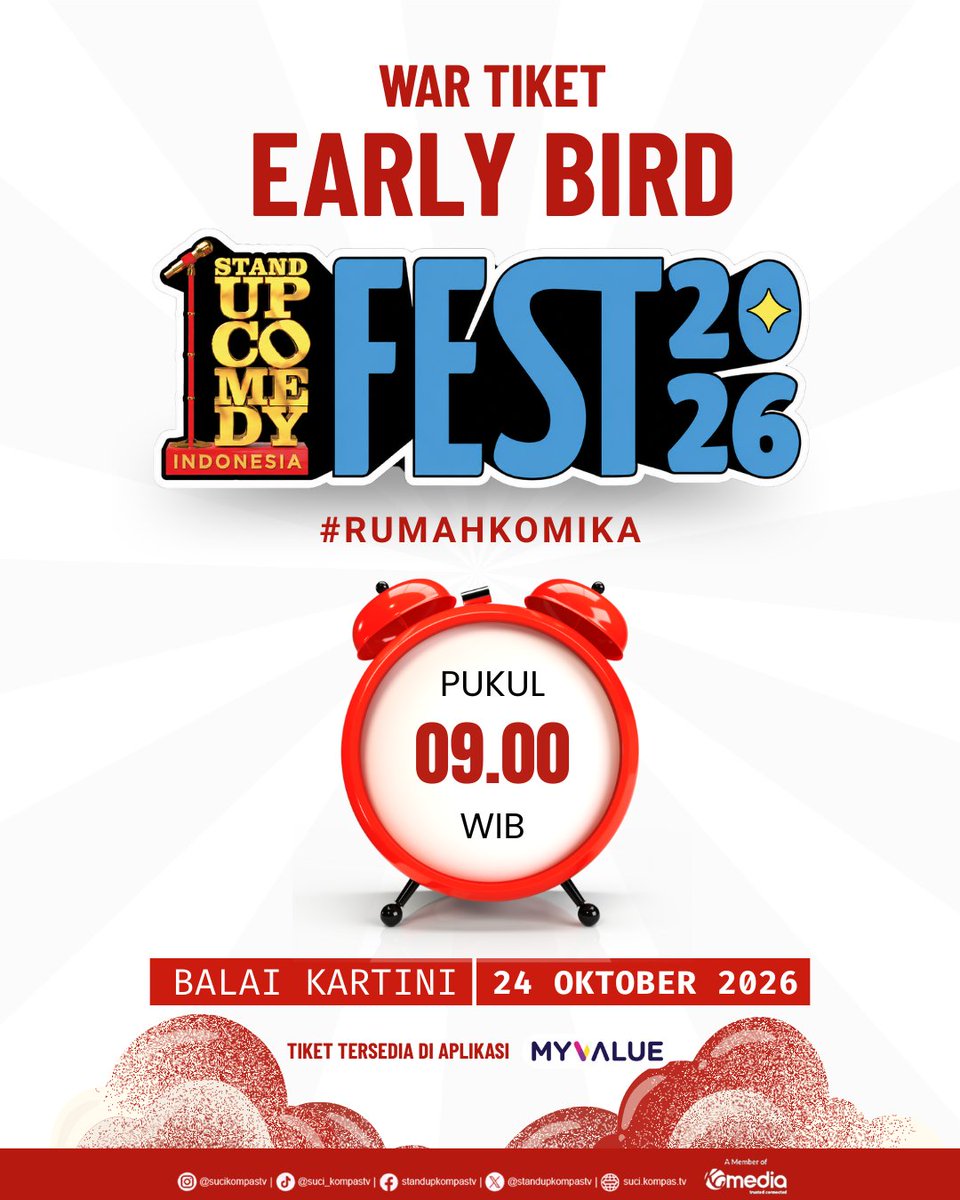 StandUpKompasTV's tweet photo. 🚨 HARI INI! 🚨

Saatnya mengamankan Early Bird Ticket SUCI Fest 2026! 🔥

🕘 Pukul 09.00 WIB
📲 Hanya di aplikasi MyValue 

Siapkan alarm, siapkan jempol, dan jangan sampai kelewatan kesempatan jadi yang pertama punya tiket SUCI Fest 2026! ✨

#SUCIFest2026 #RumahKomika https://t.co/tW6d4sVqnv