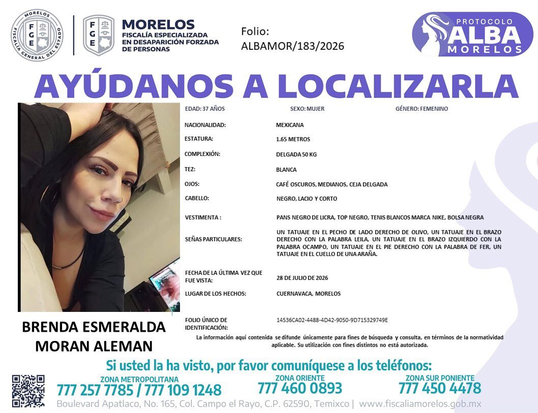 EnterateMor24's tweet photo. #ServicioSocial🚨La Fiscalía Morelos activa #ProtocoloAlbaMorelos para la búsqueda y localización de BRENDA ESMERALDA MORAN ALEMAN, de 37 años de edad vista por última vez el 28 de julio en Cuernavaca. 

Cualquier información es de suma importancia https://t.co/EUn4AnDkRJ