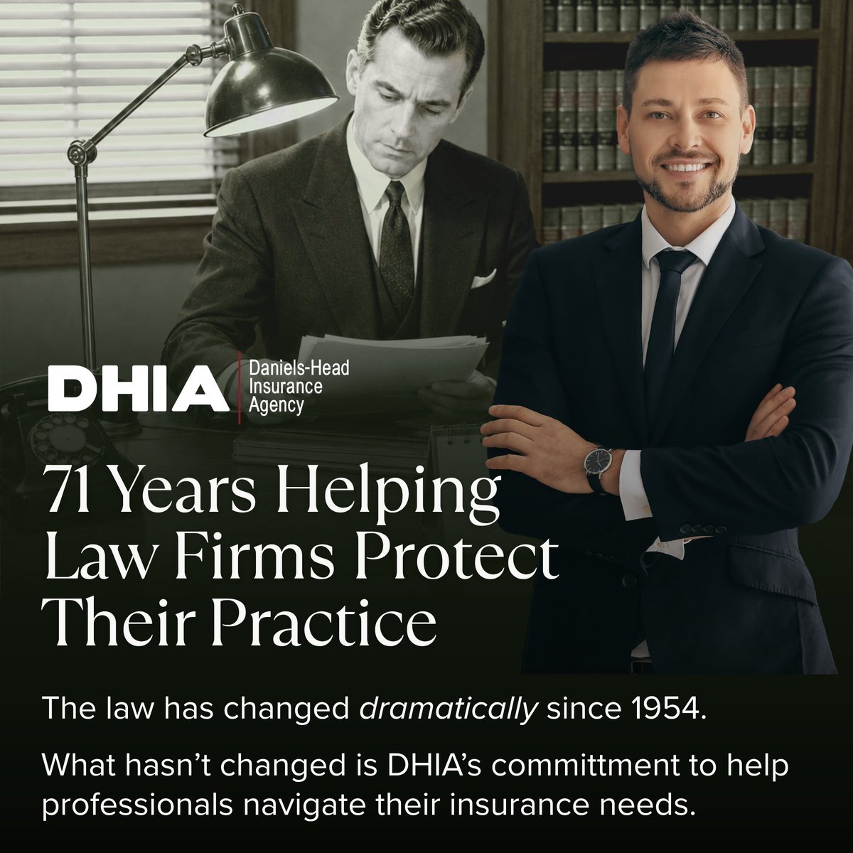 daniels_head's tweet photo. The legal profession has changed dramatically since 1954, and DHIA has evolved with it. For 71 years, we’ve helped professionals navigate their insurance needs, with a focus on Professional Liability since the 1970s. 

Get a No-Obligation Estimate at: https://t.co/lMe3jS8onW https://t.co/dfRpyfEdbz
