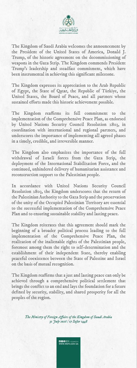 KSAmofaEN's tweet photo. #Statement | The Kingdom of Saudi Arabia welcomes the announcement by the President of the United States of America, Donald J. Trump, of the historic agreement on the decommissioning of weapons in the Gaza Strip. The Kingdom commends President Trump’s leadership and steadfast commitment, which have been instrumental in achieving this significant milestone.