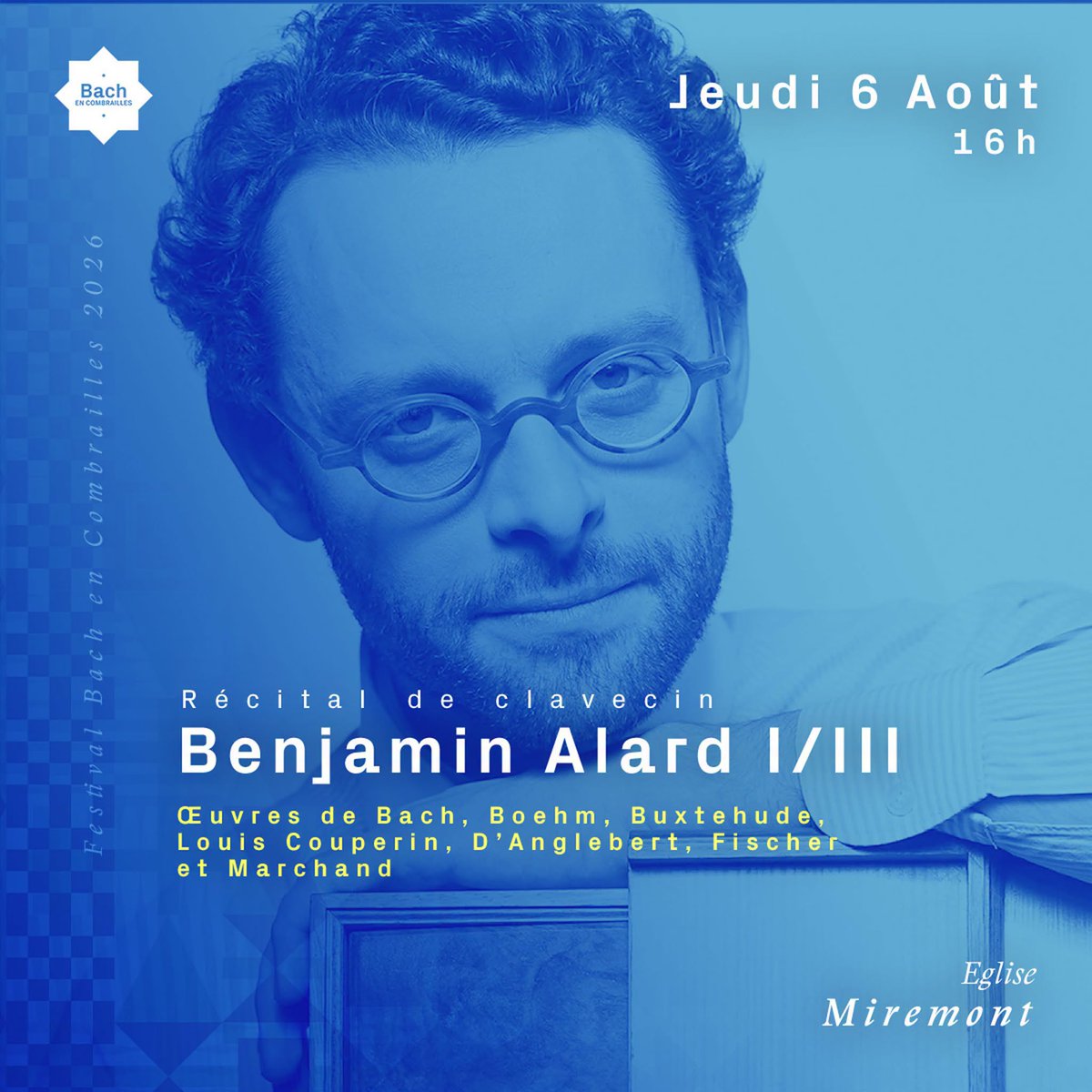 BenjaminAlard's tweet photo. [Agenda] 🇫🇷
CARTE BLANCHE À BENJAMIN ALARD
Festival @bachencomb - XXVIIIème édition
Benjamin Alard (I/III) | Clavecin
Jeudi 6 août 2026 | 16h @ Église Saint-Eutrope - 31190 #Miremont 
Billetterie : https://t.co/gCiXmXQqC0

#Riom #PuydeDôme #AuvergneRhôneAlpes https://t.co/aGpoqYOsij