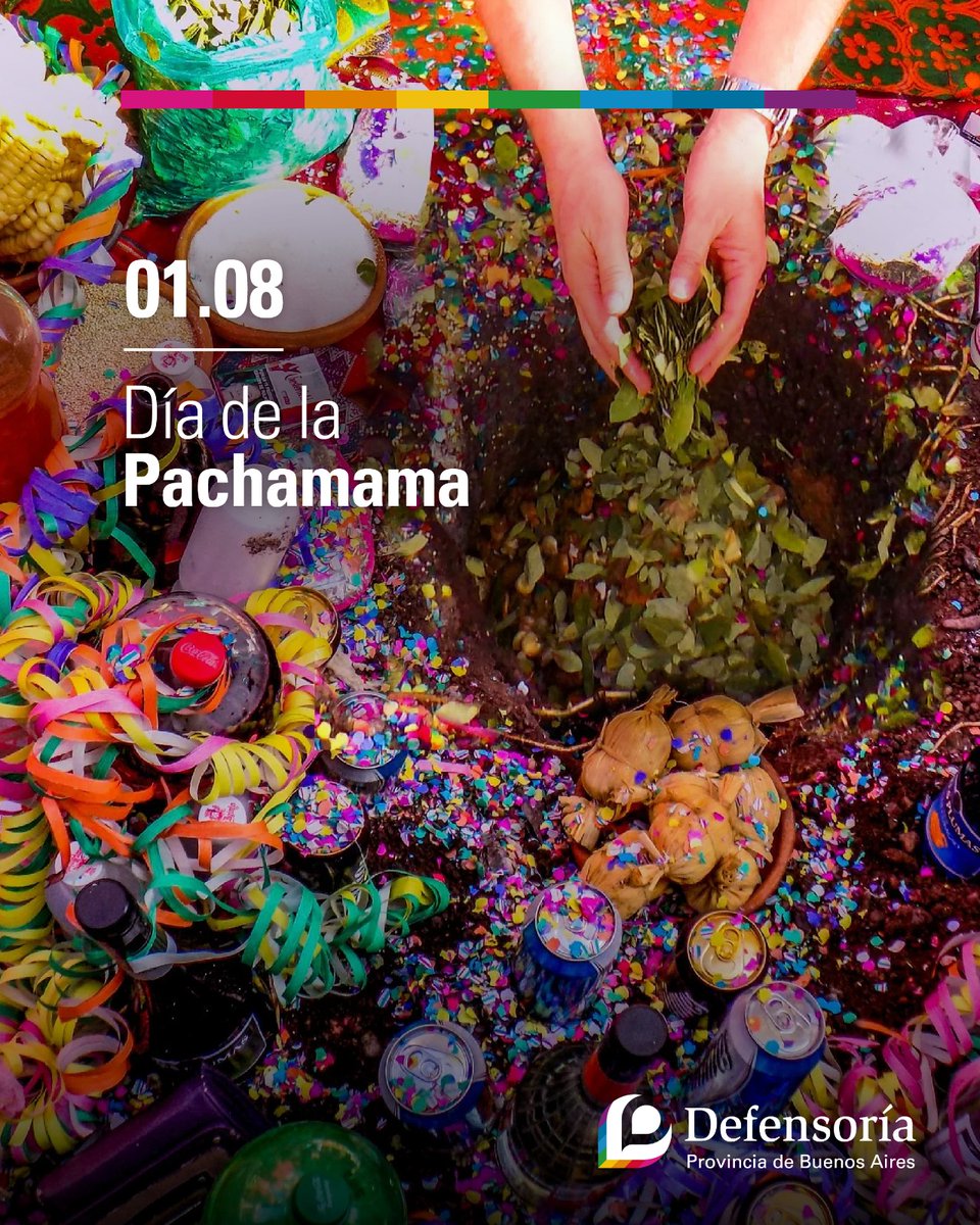 defensoriaPBA's tweet photo. 📅01.08 | Día de la Pachamama https://t.co/PvJP4cI1Cp