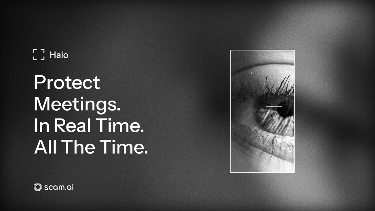 ScamAI_Official's tweet photo. Your CFO never said that. Your CFO was never even on that call.

Halo catches deepfakes live, on-device, on Zoom, Teams, and Meet.

Live today. https://t.co/ySCWCzjLrO https://t.co/6WsIpbbylM