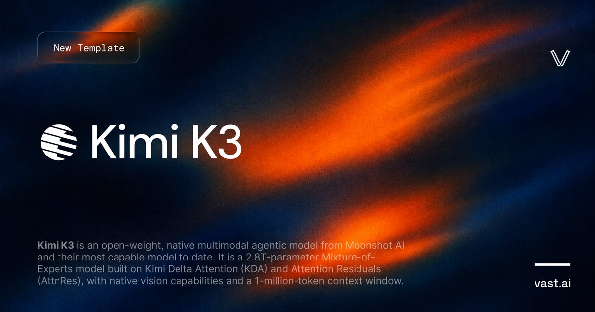 vast_ai's tweet photo. Kimi K3 template now available in the https://t.co/DfwOtzr83c model library

Kimi K3 is an open-weight, native multimodal agentic model from @Kimi_Moonshot their most capable model to date. It is a 2.8T-parameter Mixture-of-Experts model built on Kimi Delta Attention (KDA) and Attention Residuals (AttnRes), with native vision capabilities and a 1-million-token context window. It is the first open 3T-class model, designed for frontier intelligence across long-horizon coding, knowledge work, and reasoning.

Learn more about the Kimi K3 template in the model library: https://t.co/kFu9cnvafz