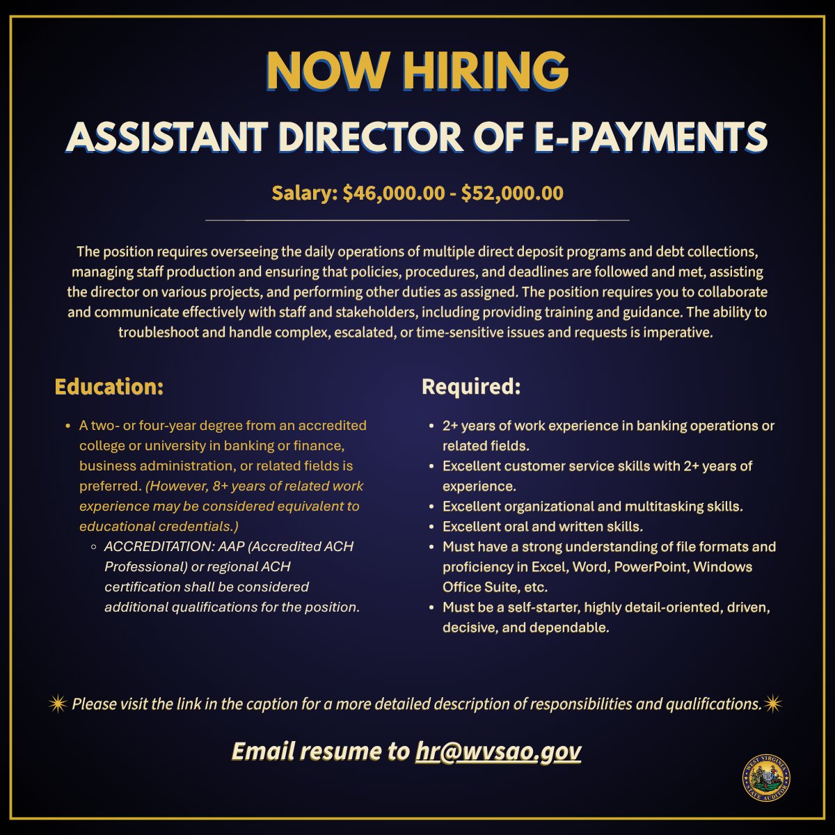 WVAuditor's tweet photo. ✨NOW HIRING✨
Assistant Director of E-Payments- salary: $46,000.00 - $52,000.00
Email your resume to hr@wvsao.gov
Click the link for more info: https://t.co/8KLvWcMZih https://t.co/ylzAXfDqP6