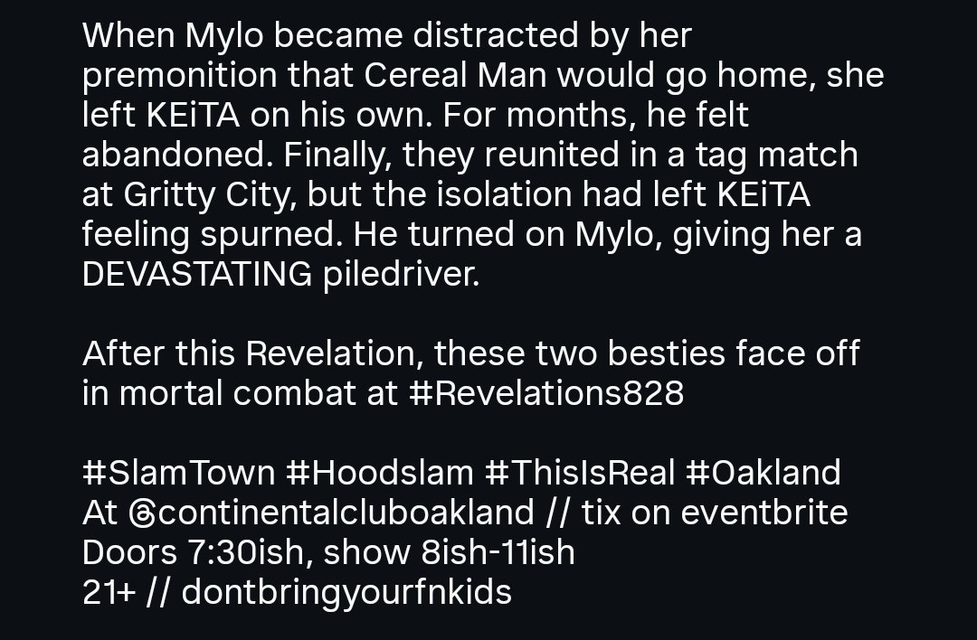 HOODSLAM's tweet photo. Isolation turned to resentment, and former besties become opps.
KEiTA v MYLO
#Revelations828
#SlamTown #Hoodslam #ThisIsReal #Oakland
At Continental Club// tix on eventbrite
Doors 7:30ish, show 8ish-11ish
21+ // dontbringyourfnkids https://t.co/6f5pLSBGp2