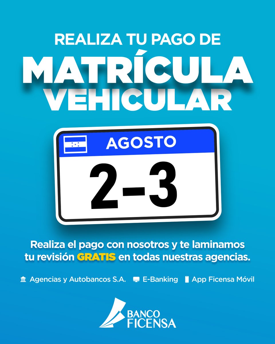ficensa_hn's tweet photo. Evita contratiempos y realiza tu pago a tiempo. 🚗​

Recuerda que durante agosto debes realizar el pago para vehículos con placas terminadas en 2 y 3.​

Hazlo por el canal que prefieras:​
📍 Cajas o Autobanco S. A.​
💻 E-Banking.​
📱 App Ficensa Móvil.​

Además​, al realizar tu pago con nosotros, cuentas con el laminado de tu revisión GRATIS en todas nuestras agencias. ​

#BancoFicensa #ServiciosFinancieros #pagos