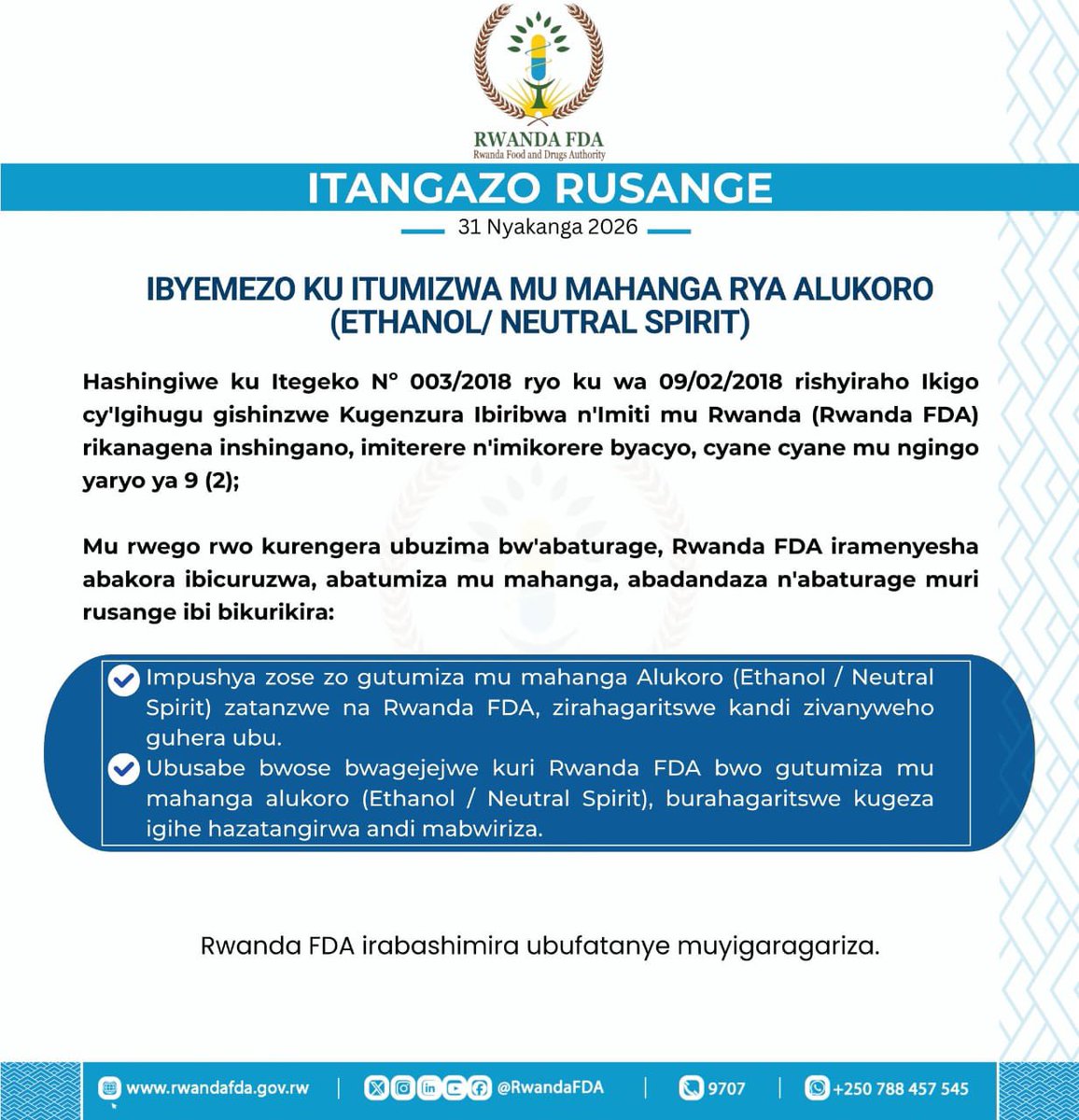 rbarwanda's tweet photo. 🚨AMAKURU MASHYA🚨

Rwanda FDA yahagaritse inakuraho impushya zose zo gutumiza alukolo (Ethanol/Neutral Spirit).

Iki kigo kandi cyatangaje ko cyahagaritse ubusabe bwose bwari bwatanzwe bwo gutumiza iyi alukolo kugeza igihe hazatangwa andi mabwiriza.

Iki cyemezo kiri mu rwego rwo kurengera ubuzima bw’abaturage.

#RBAAmakuru