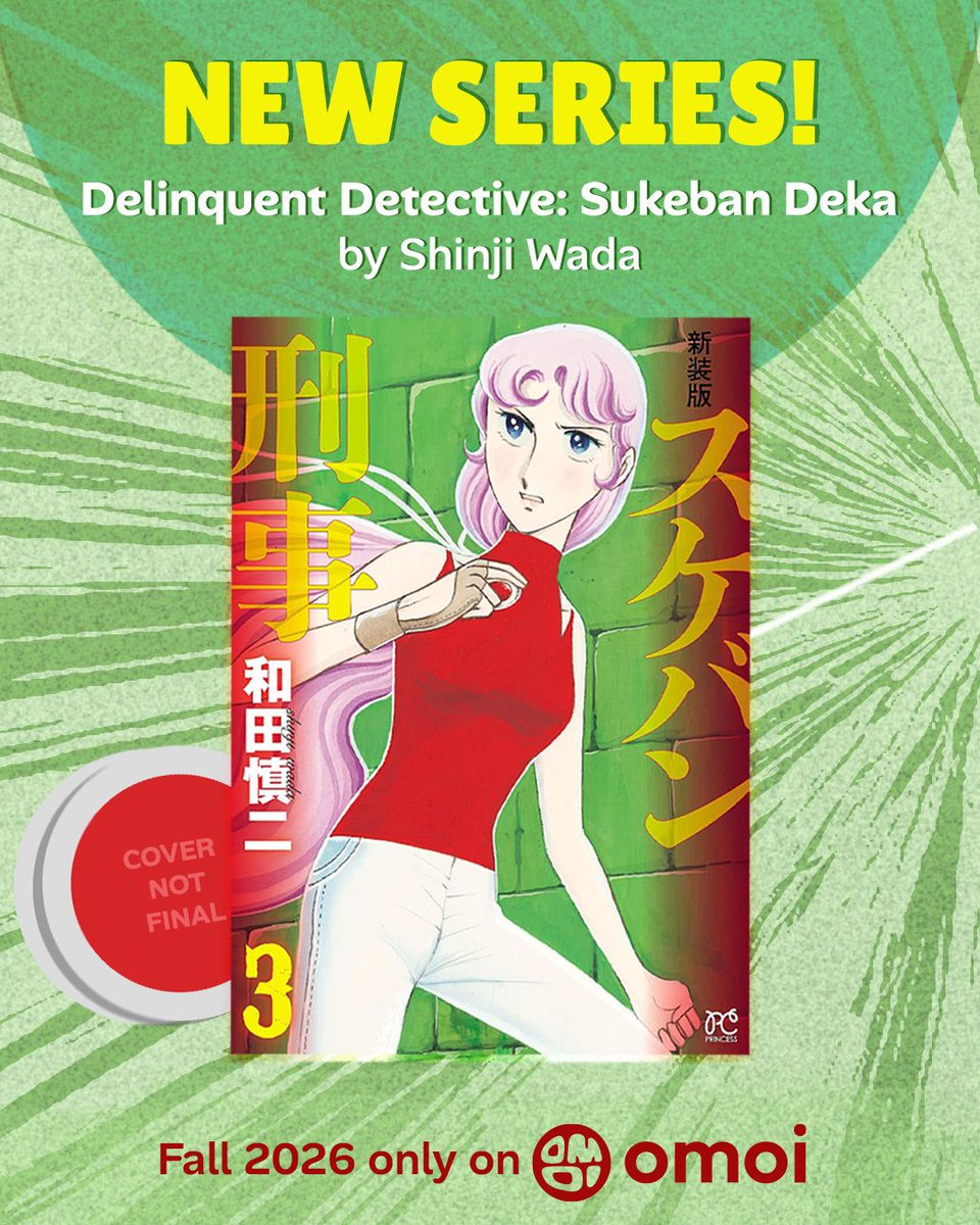 ReadOmoi's tweet photo. 🚨 The legendary yo-yo-wielding crime-fighter makes her English debut!

Delinquent Detective: Sukeban Deka by Shinji Wada, coming this year exclusively on Omoi. Read the landmark shojo that inspired Kill la Kill and countless others!

👉 Add to your list: https://t.co/tyj6SL0Vyu https://t.co/cg94ElxIPL
