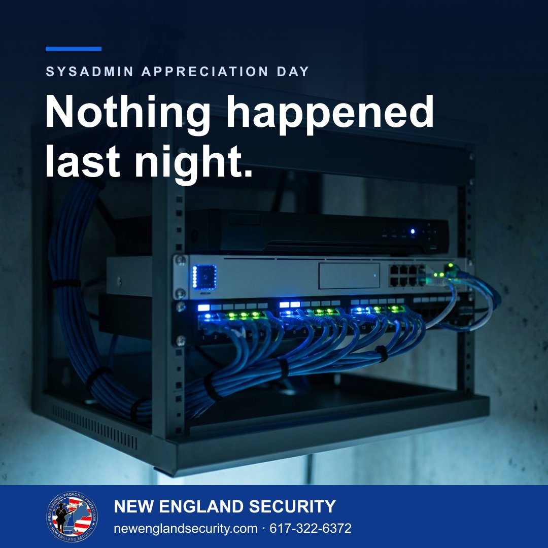 NewEngSecurity's tweet photo. Nothing happened last night. That's the whole job.
Happy SysAdmin Appreciation Day to everyone whose best work looks like nothing at all.
Cameras only watch if somebody keeps them awake:
https://t.co/1xmRLWWjZa
#SysAdminDay #Boston https://t.co/boxjkqekzj
