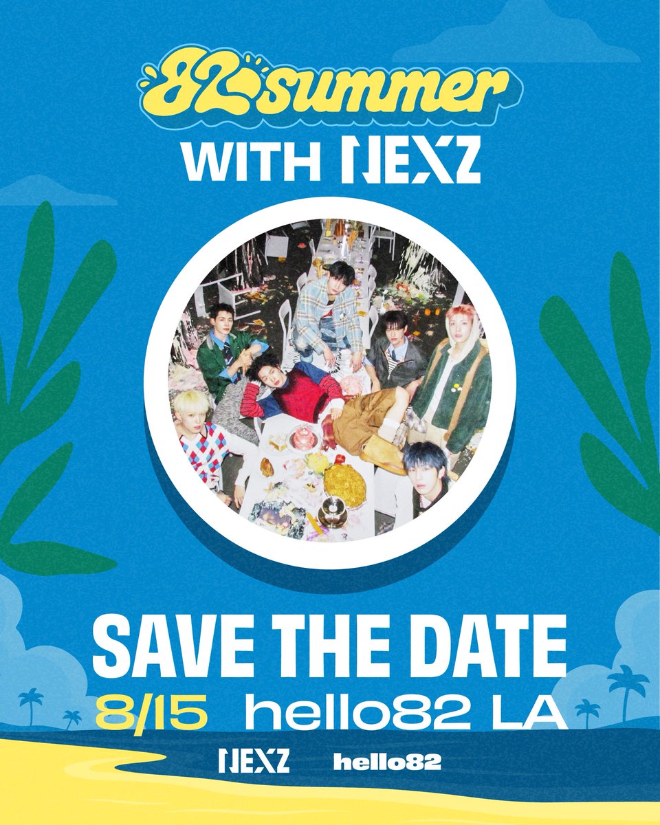 hello82LA's tweet photo. MARK YOUR CALENDARS, NEX2Y 🗓️✨
NEXZ is heading to hello82 LA to spend an 82summer day with you!

@NEXZ_official 
#NEXZ #넥스지 #82summer #hello82 #hello82LA https://t.co/Yn7RavgK0I