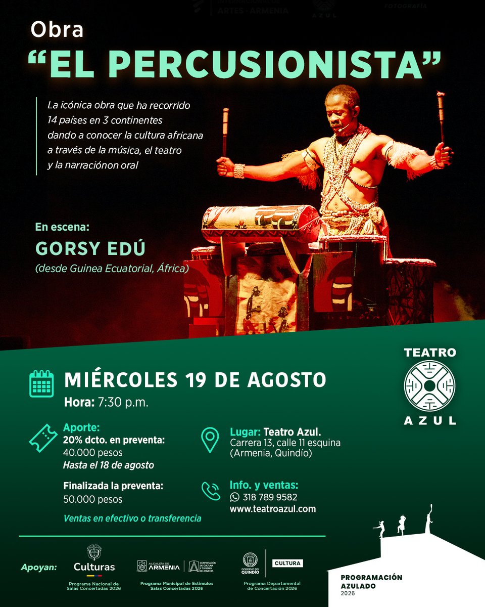 TeatroAzul's tweet photo. El miércoles 19 de agosto en #TuTeatroAzul: 🪘 𝗢𝗯𝗿𝗮 “𝗘𝗟 𝗣𝗘��𝗖𝗨𝗦𝗜𝗢𝗡𝗜𝗦𝗧𝗔”  de Gorsy Edú (desde Guinea Ecuatorial, África) 🇬🇶

🗓 Miércoles 19 de agosto
🕑 7:30 pm
📍 Teatro Azul. Armenia

🎟 E𝗻 𝗽𝗿𝗲𝘃𝗲𝗻𝘁𝗮: 40.000 pesos

📲 318 7899582 https://t.co/lnAAqSqwk1