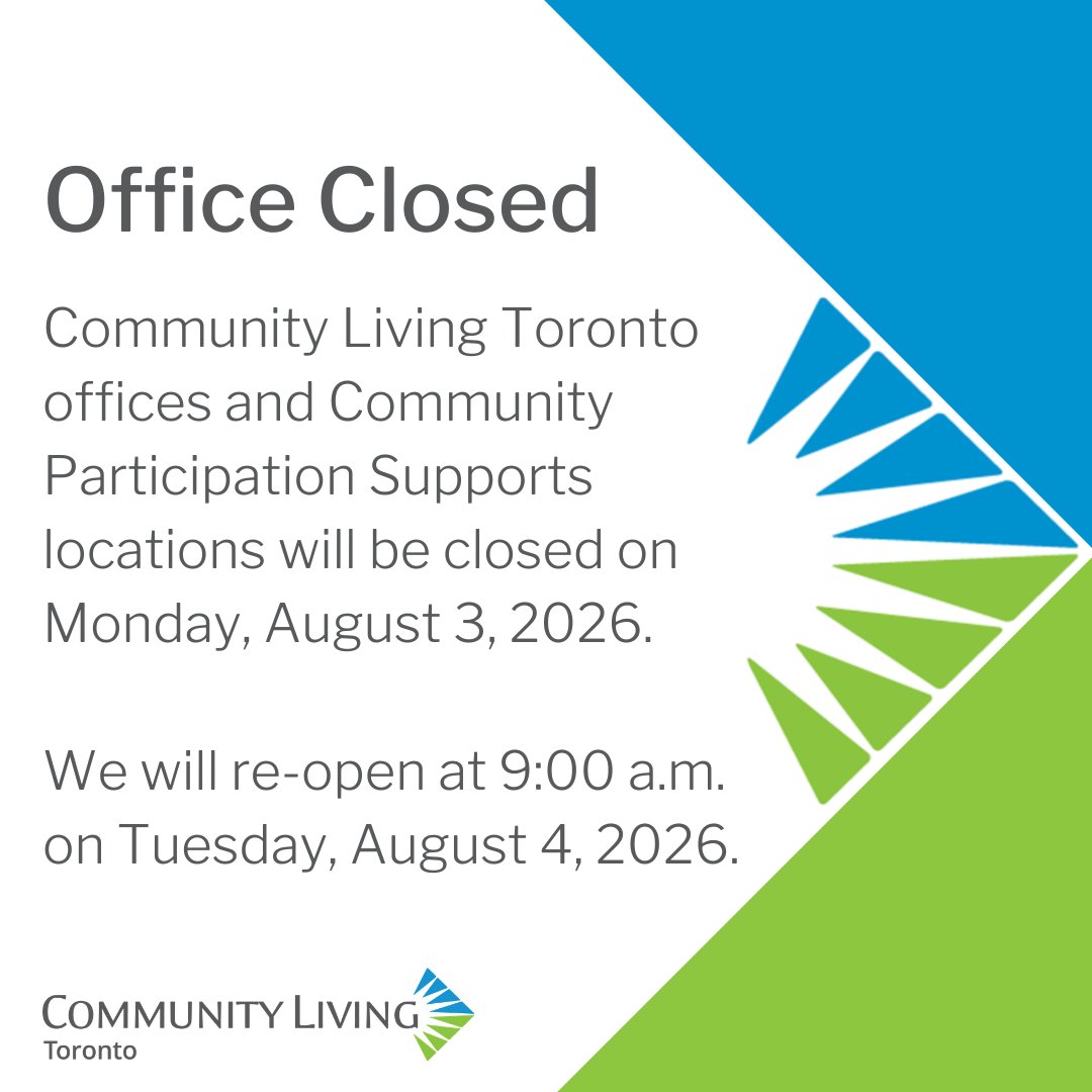 CLToronto's tweet photo. Community Living Toronto offices and Community Participation Support (CPS) locations will be closed on Monday, August 3, 2026. We will re-open at 9:00 a.m. on Tuesday, August 4, 2026. Wishing everyone a wonderful long weekend! 🌻 https://t.co/tXCiIHfuqZ