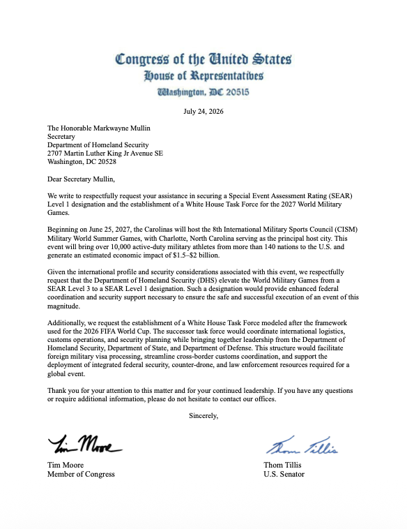 RepTimMooreNC's tweet photo. I led my North Carolina and South Carolina colleagues in a letter to Secretary Mullin requesting enhanced security and federal coordination for the 2027 World Military Games in the Carolinas.

With more than 10,000 active-duty military athletes from 140+ nations coming to Charlotte and the Carolinas, it's critical we have the resources in place to ensure a safe and successful event. That's why we're requesting a SEAR Level 1 designation and the establishment of a White House Task Force.