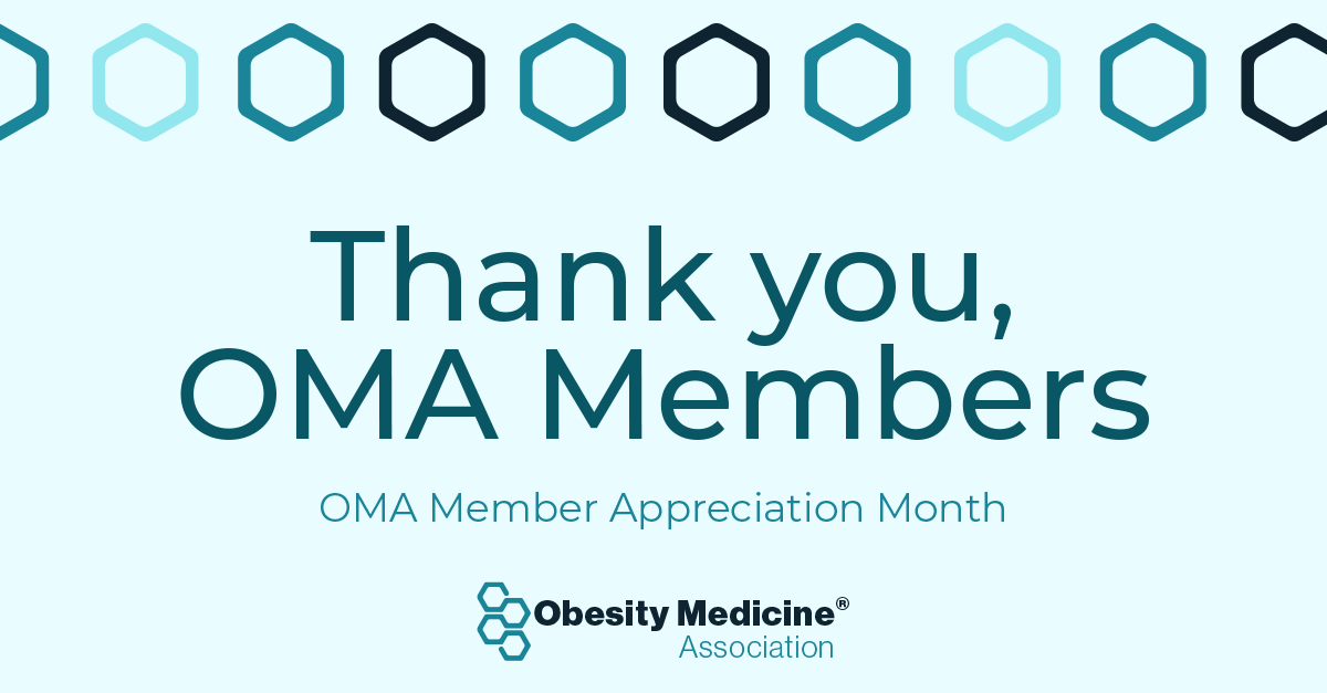 OMAsocial's tweet photo. As #OMAMemberAppreciationMonth comes to a close, thank you to every OMA member for advancing obesity medicine through patient care, research, education, and advocacy. Missed this month's member stories? Read them on our blog: https://t.co/rcl7j9j8vW #ObesityMedicine #OMA https://t.co/j8u5TPwFBH
